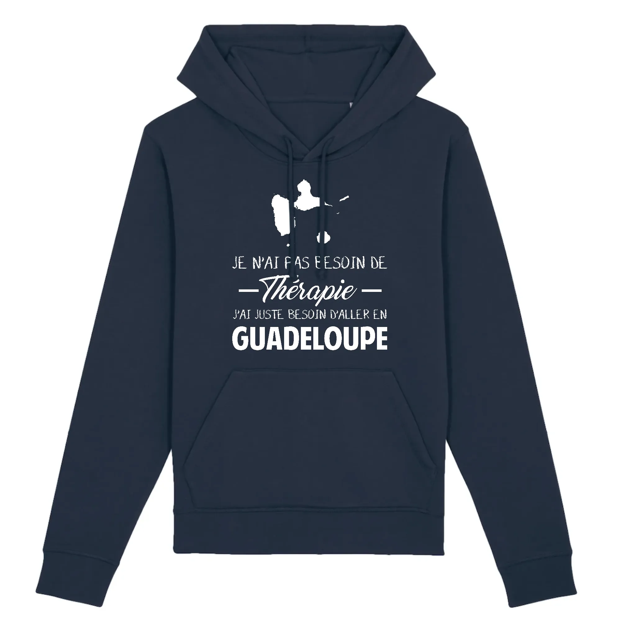 Pas besoin de Thérapie - Guadeloupe - sweat à capuche coton bio - imprimé FR
